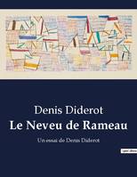 Le Neveu de Rameau, Un essai de Denis Diderot