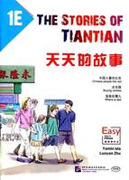 THE STORIES OF TIANTIAN 1E (BILINGUE Anglais - CHINOIS ) (QR code pour télécharger le fichier audio)