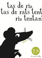 Tas de riz, tas de rats, Bon pour les bébés