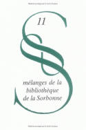 Les fonds anciens des bibliothèques du quartier latin. Nouveau supplément au catalogue des manuscrits de la Bibliothèque de la Sorbonne. Bibliographie des ouvrages italiens traduits en français de 1900 à 1935, Mélanges de la Bibliothèque de la Sorbonne...