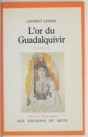 L'Or du Guadalquivir, roman