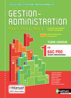 Gestion Administration Pôles 1/2/3 - 1e Bac Pro (Situations Professionnelles) Livre + licence élève