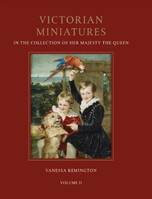 Victorian Miniatures in the Collection of her Majesty the Queen (2 vol) /anglais