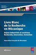 Livre blanc de la recherche en mécanique, Enjeux industriels et sociétaux