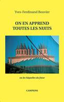 On en apprend toutes les nuits, Ou les séquelles du futur