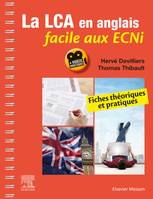 La LCA en anglais facile aux ECNi, Fiches théoriques et pratiques