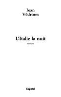 L'Italie la nuit, roman