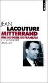 Mitterrand une histoire de Français, Volume 1, Les risques de l'escalade