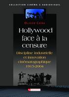 Hollywood face à la censure, Discipline industrielle et innovation technologique