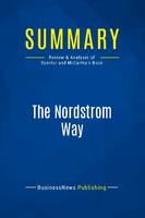 Summary: The Nordstrom Way, Review and Analysis of Spector and McCarthy's Book