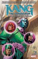 KANG THE CONQUEROR: ONLY MYSELF LEFT TO CONQUER (ISSUES 1 TO 5)