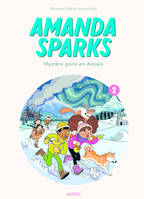 Amanda Sparks - Tome 2 - Mystère givré en Alaska