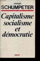 Capitalisme socialisme et démocratie