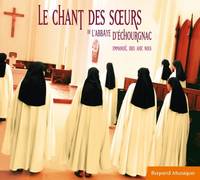 Le chant des soeurs de l'abbaye d'Échourgnac