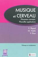 Musique et cerveau, nouveaux concepts, nouvelles applications