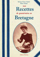 Nos recettes de grand-mère en Bretagne