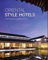 Oriental style hotels, Collection of Hangzhou Chen Tao Interior Design Ltd.