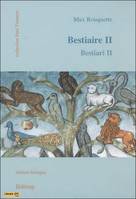 II, Bestiaire