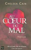 Au coeur du mal