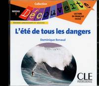 Cd audio decouverte : l'ete de tous les dangers