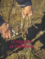 Le terroir & le vigneron