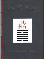 Le Yi King, Le livre des transformations