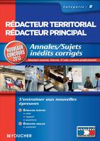 Annales / sujets inédits corrigés Rédacteur Territorial / Rédacteur Principal Cat B NV Concours 2013, annales, sujets corrigés