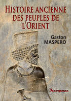 Histoire ancienne des peuples de l'Orient