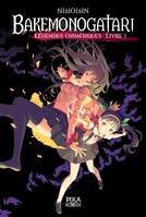 1, Bakemonogatari - Légendes chimériques : Livre 1