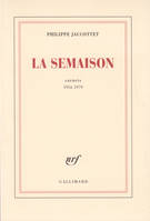 La semaison., [1], La Semaison, Carnets 1954-1979