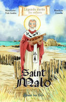 Saint Malo, Sauvé des flots