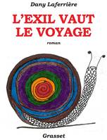 L'exil vaut le voyage, roman dessiné
