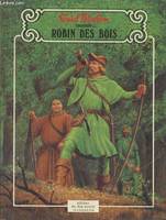 Robin des bois et ses joyeux lurons, - TRADUIT DE L'ANGLAIS