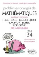 Problèmes d'écrits et exercices d'oraux de mathématiques, Tome 34, [2012-2013], option économique, Mathématiques HEC - 2012-2013 - Tome 34 (option économique), posés aux concours HEC, ESSEC, ESCP-Europe, EM Lyon, EDHEC, ECRICOME