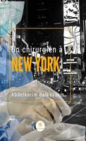 Un chirurgien à New York, Thriller à suspense