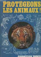 Protégeons les animaux!