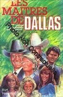 Les maîtres de Dallas, roman