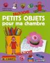 Petits objets pour ma chambre (+ crayon) fastoche t.18