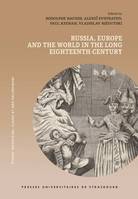 Russia, Europe and the World in the Long Eighteenth Century, Proceedings of the Xth International Conference of the Study Group on Eighteenth-Century Russia