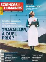 Sciences Humaines n°357 : Travailler à quel prix ? - Avril 2023