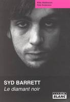 SYD BARRETT Le diamant noir, le diamant noir