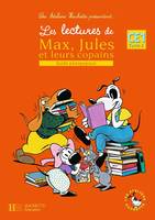 Les Ateliers Hachette Les lectures de Max, Jules et leurs copains CE1 - Guide pédagogique - Ed.2008