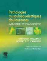 Pathologies musculosquelettiques douloureuses, Imagerie et diagnostic