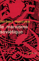 Le marxisme soviétique, Essai d'analyse critique