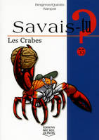 Savais-tu - numéro 55 Les crabes