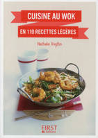 Le petit livre de - Cuisine au wok en 110 recettes légères