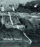 Michelle Stuart Drawn from Nature /anglais