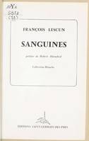 Sanguines, trente-six variations sur un thème d'Apollinaire