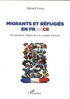 Migrants et réfugiés en France, Vocabulaire, règles de vie, usages français