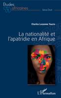 La nationalité et l'apatridie en Afrique